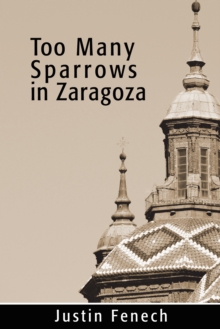 Too Many Sparrows in Zaragoza