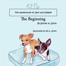 The Adventures of Jack and Dobbie : The Beginning