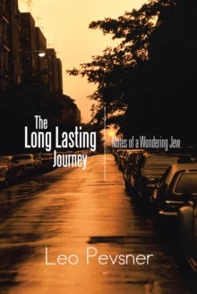 The Long Lasting Journey : Notes of  a  Wondering Jew