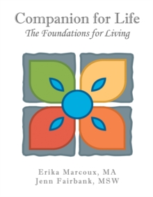 Companion for Life : The Foundations for Living