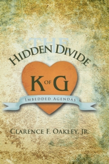 The Hidden Divide : Imbedded Agendas