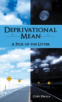 Deprivational Mean : A Pick of the Litter