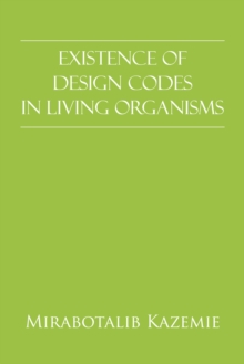 Existence of Design Codes in Living Organisms