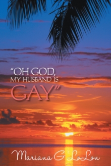 "Oh God, My Husband Is Gay"