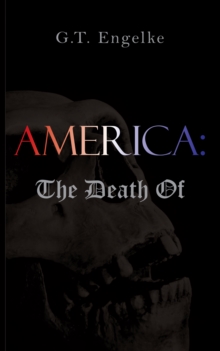 America: : The Death Of