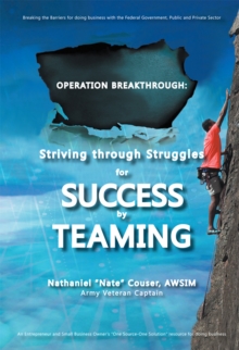 Operation Breakthrough: : Striving Through Struggles for Success by Teaming