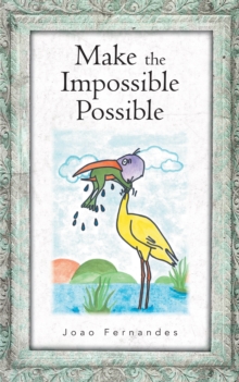 Make the Impossible Possible