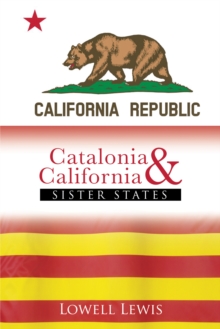 Catalonia and California : Sister States