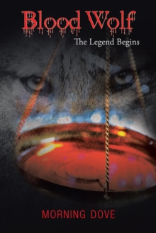 Blood Wolf : The Legend Begins