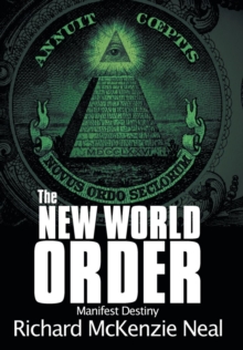 The New World Order : Manifest Destiny