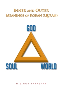 Inner and Outer Meanings of Koran (Quran)