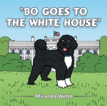 Bo Goes to the White House