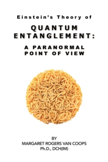 Quantum Entanglement: a Paranormal Point of View