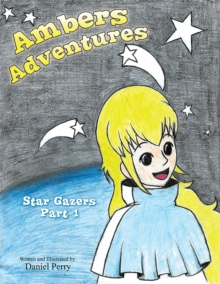 Ambers Adventures : Star Gazers Part 1