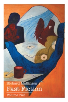 Richard Mallinson's Fast Fiction : Volume Two