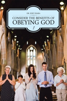 Consider the Benefits of Obeying God : 1