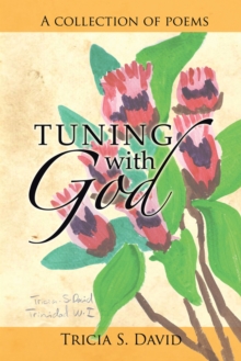 Tuning with God : A Collection of Poems