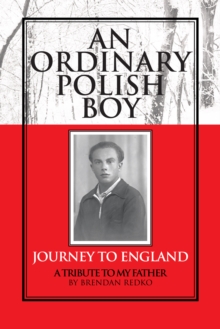 An Ordinary Polish Boy : Journey to England