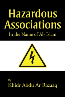 Hazardous Associations : In the Name of Al- Islam