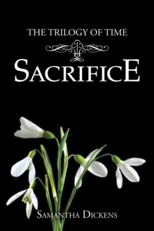 The Trilogy of Time : Sacrifice