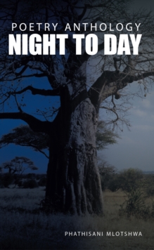 Night to Day : Poetry Anthology