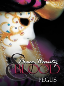 Power, Beauty and Blood