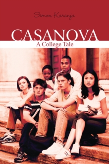 Casanova : A College Tale