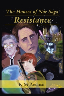 The Houses of nor Saga: : Resistance