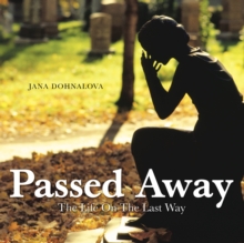 Passed Away : The Life on the Last Way