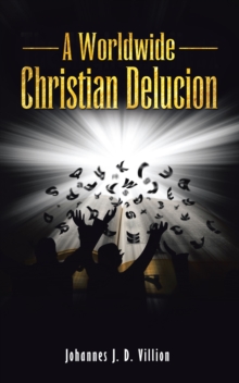 A Worldwide Christian Delucion