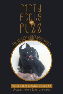 Fifty Feels of Fuzz : The Autorhymeography Part 2