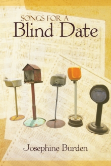 Songs for a Blind Date : Josephine Burden