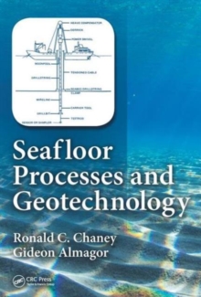 Seafloor Processes and Geotechnology, Hardback Book Seafloor Processes and Geotechnology, Hardback Book