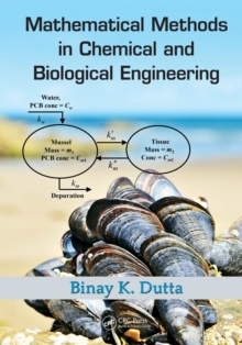 Mathematical Methods in Chemical and Biological Engineering