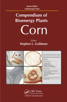 Compendium of Bioenergy Plants : Corn