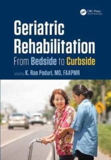 Geriatric Rehabilitation : From Bedside to Curbside