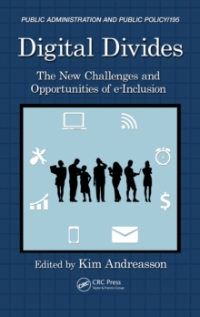 Digital Divides : The New Challenges and Opportunities of e-Inclusion