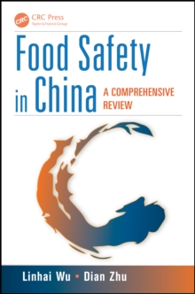 Food Safety in China : A Comprehensive Review