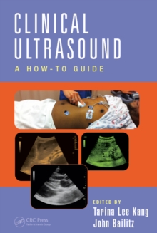 Clinical Ultrasound : A How-To Guide