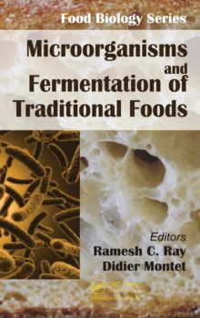 Microorganisms and Fermentation of Traditional Foods, Hardback Book Microorganisms and Fermentation of Traditional Foods, Hardback Book