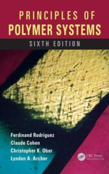 Principles of Polymer Systems, Hardback Book Principles of Polymer Systems, Hardback Book