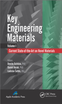 Key Engineering Materials, Volume 1 : Current State-of-the-Art on Novel Materials