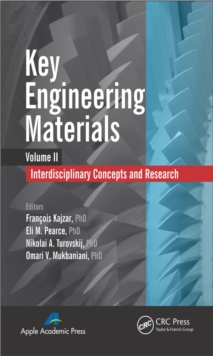 Key Engineering Materials, Volume 2 : Interdisciplinary Concepts and Research