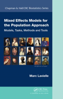 Mixed Effects Models for the Population Approach : Models, Tasks, Methods and Tools, Hardback Book Mixed Effects Models for the Population Approach : Models, Tasks, Methods and Tools, Hardback Book