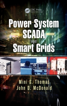 Power System SCADA and Smart Grids, Hardback Book Power System SCADA and Smart Grids, Hardback Book