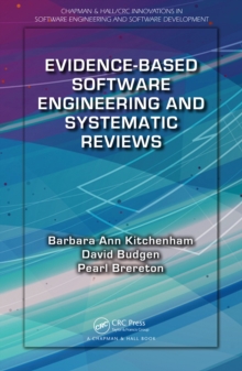 Evidence-Based Software Engineering and Systematic Reviews