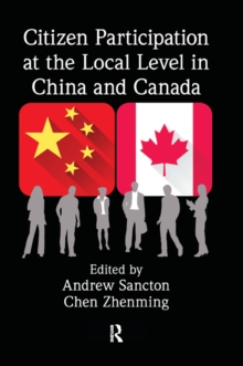 Citizen Participation at the Local Level in China and Canada