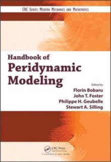 Handbook of Peridynamic Modeling, Hardback Book Handbook of Peridynamic Modeling, Hardback Book