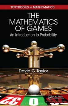The Mathematics of Games : An Introduction to Probability, Hardback Book The Mathematics of Games : An Introduction to Probability, Hardback Book