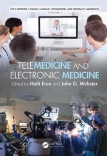 Telemedicine and Electronic Medicine, Hardback Book Telemedicine and Electronic Medicine, Hardback Book